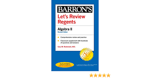 Algebra i — wednesday, june 23. Let S Review Regents Algebra Ii Revised Edition Barron S Regents Ny Amazon De Rubenstein M S Gary M Fremdsprachige Bucher
