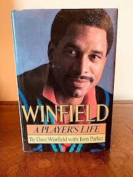 Winfield: A Player's Life