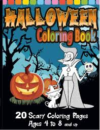 The spruce / ashley deleon nicole these free pumpkin coloring pages will be sna. Halloween Coloring Book Super Scary Edition With 20 Coloring Pages For Ages 4 To 8 Simmons Nancy 9781689645690 Amazon Com Books