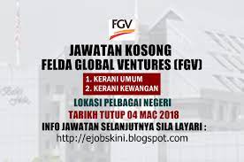 Perkeso ditubuhkan pada 1971 bagi menguatkuasa, mentadbir dan melaksana akta keselamatan sosial pekerja 1969 dan. Jawatan Kosong Felda Global Ventures Fgv 04 Mac 2018