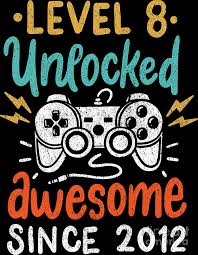 8th birthday gaming level 8 unlocked awesome since 2013 shirt. Level 8 Unlocked Awesome Since 2012 Birthday Age Digital Art By Haselshirt