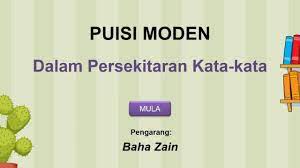 Maksud dari pemikiran bijak dari mantan presiden indonesia di atas sangat jelas dan penuh. Puisi Moden Dalam Persekitaran Kata Kata Youtube