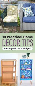 There are plenty of easy upgrades you can do to create a beautiful home with an expensive look on a budget. 18 Practical Home Decor Tips For Anyone On A Budget