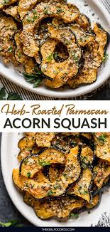 Herb Roasted Parmesan Acorn Squash The Real Food Dietitians Recipe Acorn Squash Acorn Squash Recipes Recipes