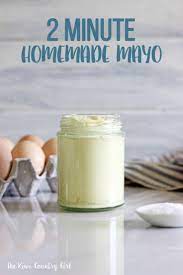 How To Make Homemade Mayonnaise In 2 Minutes Recipe Homemade Mayonnaise Fun Easy Recipes Homemade