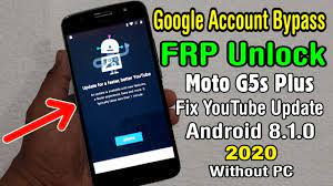 Le informamos que el hard reset sirve para: Moto G5s Plus Google Frp Bypass Fix Actualizacion De Youtube Xt1803 Xt1804 Xt1805 Xt1806 Android 8 1 0 No Pc Gsmneo