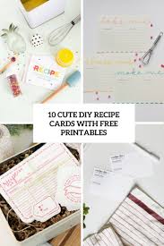You can type the recipe directly on the template and then download it for printing. 10 Cute Diy Recipe Cards With Free Printables Shelterness
