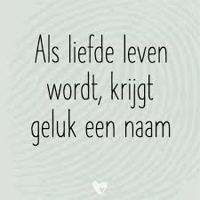 Als Liefde Leven Wordt Krijgt Geluk Een Naam Maak Net Als Ik Voor Moederdag Een Persoonlijk Quote Via Love Mom B Baby Citaten Inspirerende Citaten Woorden