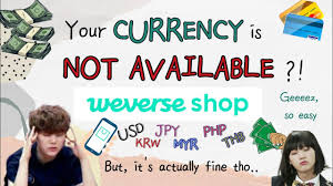 Convert 1 usd to myr. Currency Difference Your Currency Isn T Available On Weverse Don T Worry Weverse Shop Tutorial Youtube