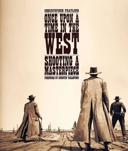 Once Upon a Time in the West Shooting a Masterpiece ARTBOOK | D.A.P. 2019  Catalog 9781909526334