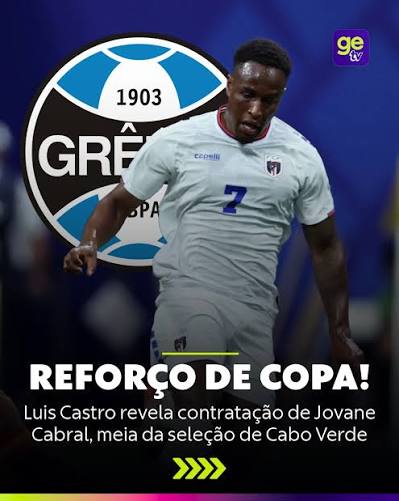 CONTRATA&Ccedil;&Atilde;O DE N&Iacute;VEL COPA DO MUNDO! 🔥 Jovane Cabral, meia da sele&ccedil;&atilde;o de Cabo Verde, &eacute; o novo refor&ccedil;o do Gr&ecirc;mio. O Jogador tem 28 anos e estava sem clube depois da