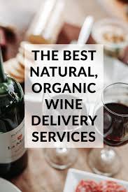 What are the best low sugar wines? The 3 Best Natural Organic Wine Delivery Services Online Everyday Easy Eats