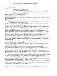 El poate privi evenimentele din perspectiva fiecarui om, dar nu si din cea a strigoiului. Domisoara Christina