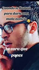 Cuando te llaman para una mala noticia, QUE incertidumbre 😢🫣🤔