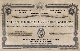 The Thirteenth Amendment Of The U S Constitution Made Slavery Illegal Slavery The Thirteen Thirteenth