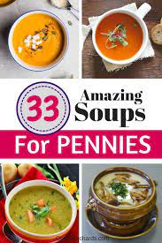 33 Cheap And Easy Soup Recipes Orison Orchards Easy Soup Recipes Easy Soups Soup Recipes
