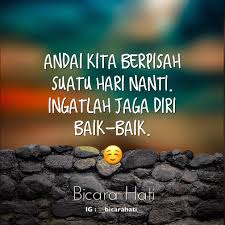 Maka hendaklah perahumu di dunia ini;taqwa kepada allah, isinya iman dan layarnya. Bila Hati Berbicara Posts Facebook