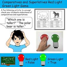 Comparatives And Superlatives Red Light Green Light Game Red Light Green Light Light Games Light Red