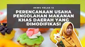 Artikel berikut ini akan menjelaskan tentang skema pembelajaran prakarya dan kewirausahaan bidang pengelolaan pada jenjang sma. Perencanaan Usaha Pengolahan Makanan Khas Daerah Modifikasi Kewirausahaan Kelas 12 Youtube