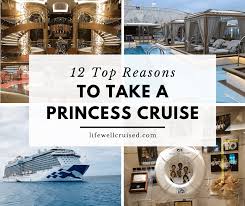 It's time for you to sit back and relax. 12 Reasons We Love Princess Cruises Life Well Cruised