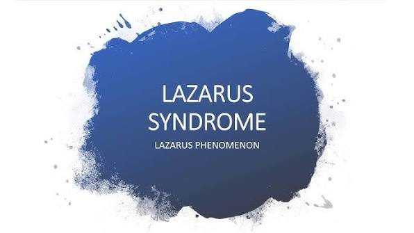 LAZARUS SYNDROME