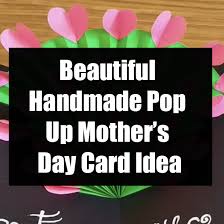 See more ideas about cards, pop up cards, cards handmade. Beautiful Handmade Pop Up Mother S Day Card Idea