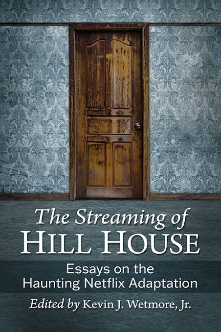 The Streaming of Hill House - McFarland