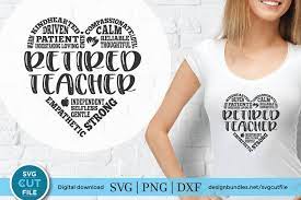 Download Retired Teacher Svg A Retirement Svg For A Retiring Teacher 1268645 Cut Files Design Bundles