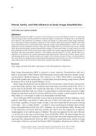 The work will begin by rationalizing the importance of research and will identify the relevant body regulating psychological research in the uk. Pdf Friends Family And Their Influence On Body Image Dissatisfaction