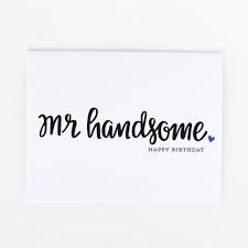 Birthday Card Messages For Boyfriends Dad Happy Birthday Handsome Husband Birthday Card By Littleprintdesign Husband Birthday Card Dad Birthday Card Birthday Cards For Boyfriend