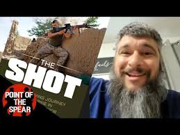 Sgt. Bill Bee The Shot: The Harrowing Journey of a Marine in the War