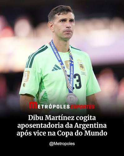 O goleiro Dibu Mart&iacute;nez se manifestou, nesta ter&ccedil;a-feira (21/7), ap&oacute;s a derrota da Argentina na final da Copa do Mundo para a Espanha. O jogador abriu a possibilidade de se aposentar da