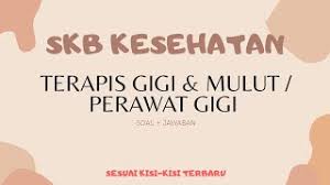 We did not find results for: Contoh Soal Skb Perawat Gigi Terapis Gigi Mulut Youtube