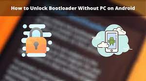 The problem is some software is far too expensive. How To Unlock Bootloader Without Pc On Android
