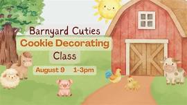 Barnyard Cuties Cookie Decorating Class
