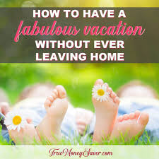 If you enjoy eating out on vacations, do the same on your staycation. The Best Staycation Ideas To Have A Vacation You Ll Love