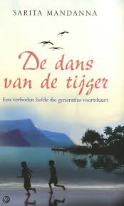 23 95 De Dans Van De Tijger Sarita Mandanna 9789032511784 Gratis Verzending Bestellen Bij Topbooks Of Verder Lezen Klik Op Bovensta Boeken Lezen Tijger