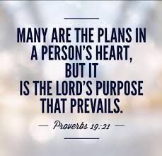GOD'S PURPOSE WILL ALWAYS PREVAIL – Heavenly Treasures Ministry