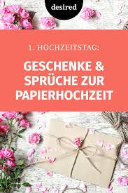 Gratulation zum 1 jährigen hochzeitstag : Papierhochzeit Geschenke Spruche Zum 1 Hochzeitstag Desired De Hochzeitstag Geschenk Hochzeitstag Spruche Gluckwunsche Zum Hochzeitstag