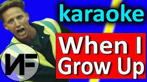 When I Grow Up Nf Karaoke Instrumental By Somusique Youtube