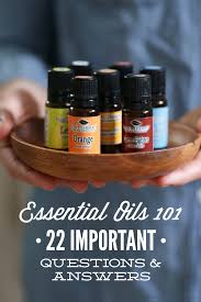 An essential oil is a concentrated hydrophobic liquid, from a single botanical source consisting of volatile aroma compounds. Essential Oils 101 22 Important Questions And Answers Live Simply