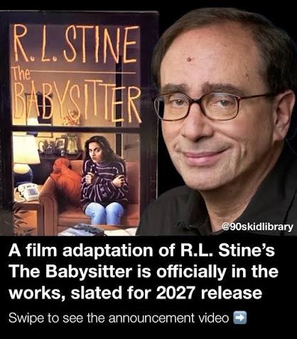 Fantastic news! A film adaptation of RL Stine's The Babysitter is  officially in the works! The movie, slated to premiere on Tubi in 2027,  will be directed by Trevor Calverley from a