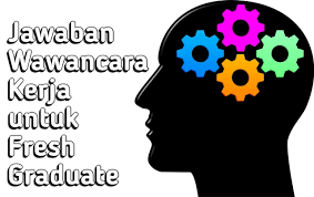 Check spelling or type a new query. 9 Contoh Pertanyaan Dan Jawaban Wawancara Kerja Untuk Fresh Graduate