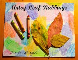Artsy Leaf Rubbing Fun For All Ages In Lieu Of Preschool Autumn Art Science Nature Fall Preschool Autumn Activities Arts And Crafts For Kids