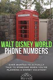 Important Phone Numbers At Walt Disney World Steps To Magic Disney World Tips And Tricks Walt Disney World Disney World