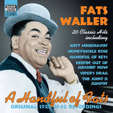 WALLER, Fats: A Handful of Fats