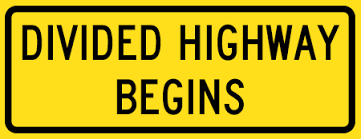 The shape of a divided highway begins sign is a diamond. Wa 31t Divided Highway Begins Tab Traffic Depot Signs Safety Precision Sign