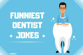 The best dirty jokes you can tell to your kids dirty jokes. Funniest Dentist Jokes To Crack You Up Meebily