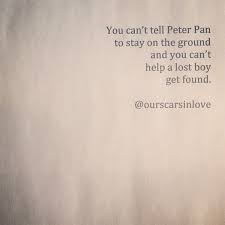Ourscarsinlove Poetry Quotes Instagram Art Peterpan Lostboy Wendy Poems Poetsofig Love Friendship Quotesdaily Quotes Poems Poetry Quotes
