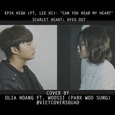 Can You Hear My Heart Epik High Ft Lee Hi Vietcoversquad Olia Hoang Ft Woossi By Tringuyends Tnds